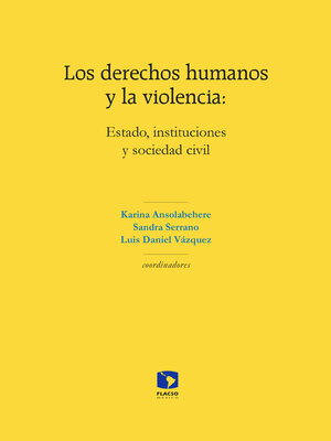 cover image of Los derechos humanos y la violencia